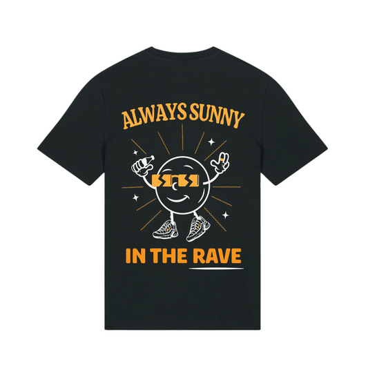 ALWAYS SUNNY IN THE RAVE TEE