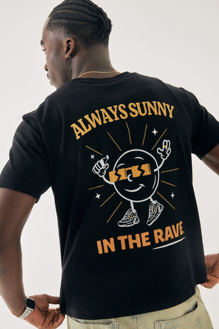 ALWAYS SUNNY IN THE RAVE TEE