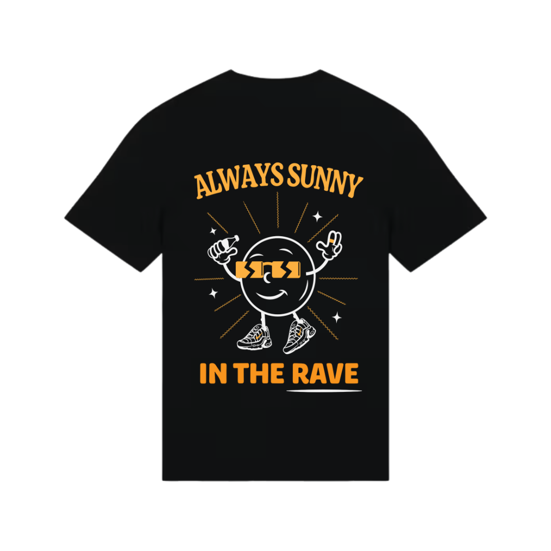 Always Sunny in the Rave T-Shirt - OUTLET (Previous Slim Fit)